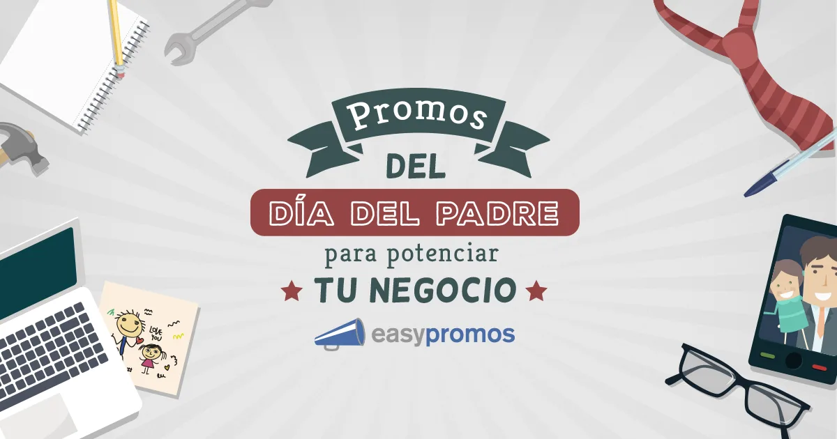 En este momento estás viendo Cómo promocionar un regalo para el Día del Padre