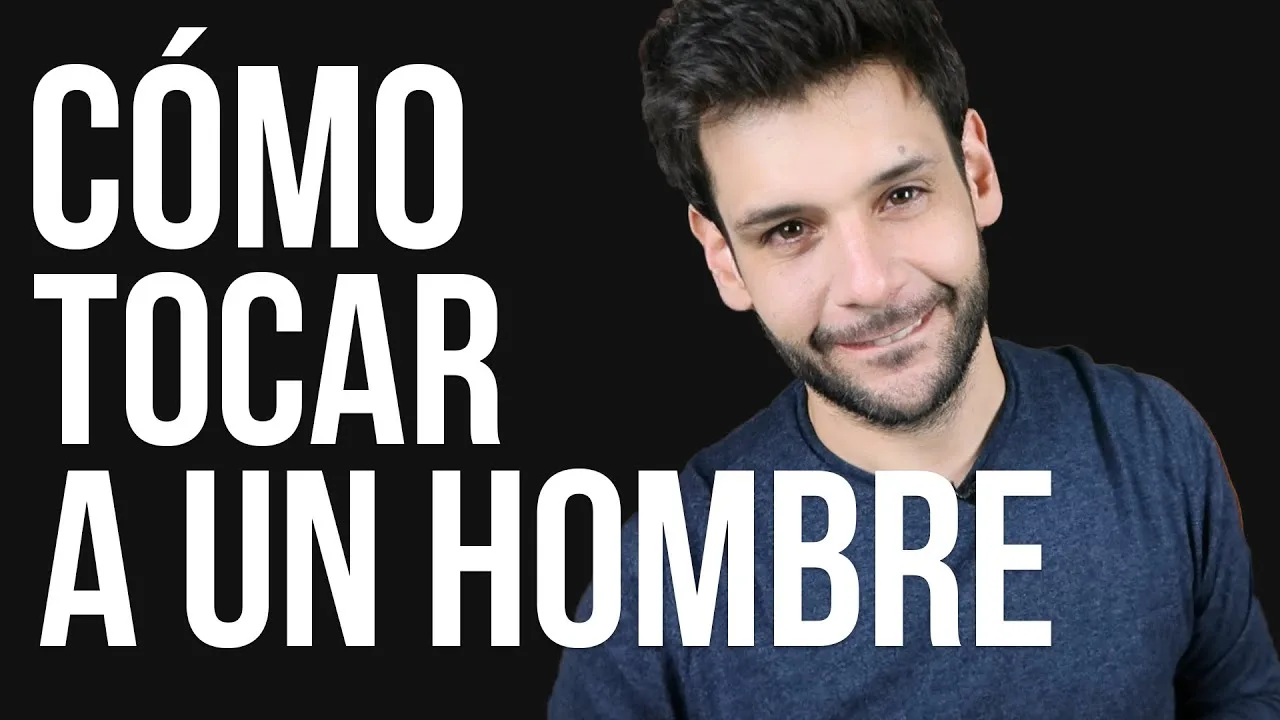 En este momento estás viendo Cómo tocar a un hombre para enamorarlo