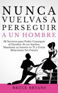 Lee más sobre el artículo Descubre el secreto infalible para mantener a un hombre interesado en ti ¡No podrás creer lo sencillo que es!