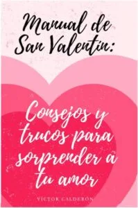Lee más sobre el artículo Descubre el secreto para hacer el mejor San Valentín de tu vida: ¡Sorprende a tu pareja con estos consejos infalibles!